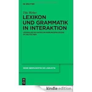 Lexikon und Grammatik in Interaktion (Reihe Germanistische Linguistik 