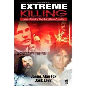   Serial and Mass Murder [Paperback] James Alan Fox Books