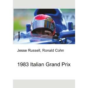  1983 Italian Grand Prix Ronald Cohn Jesse Russell Books