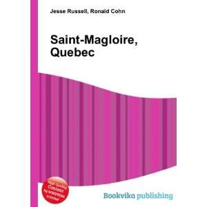 Saint Magloire, Quebec Ronald Cohn Jesse Russell  Books