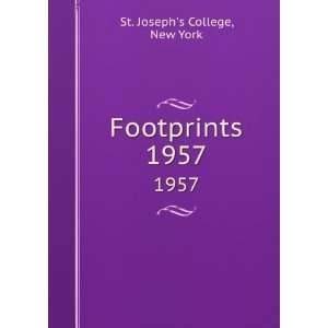  Footprints. 1957 New York St. Josephs College Books