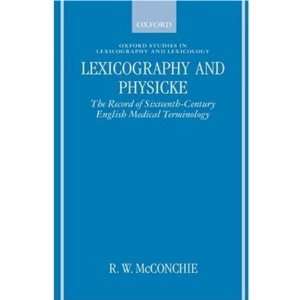  Lexicography and Physicke: The Record of Sixteenth Century 