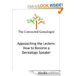 Approaching the Lectern How to Become a Genealogy Speaker Thomas 