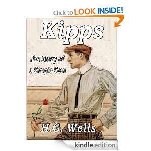Kipps   The Story of a Simple Soul: H.G. Wells:  Kindle 