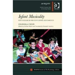  Infant Musicality (Sempre Studies in the Psychology of 