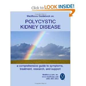   on Polycystic Kidney Disease [Paperback] Medifocus Inc. Books