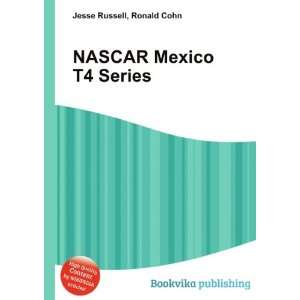  NASCAR Mexico T4 Series Ronald Cohn Jesse Russell Books