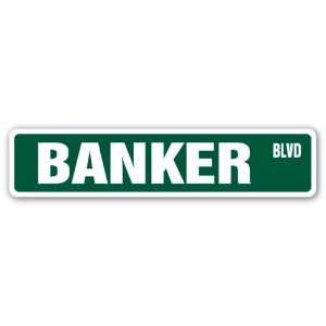 BANKER Street Sign money investment finance lending credit 