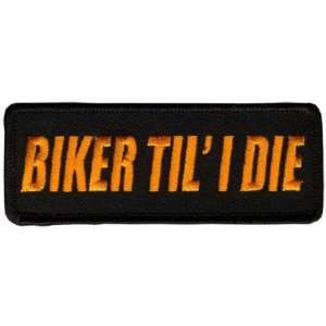 BIKER TIL I DIE Funny Ebroidered Biker NEW Vest Patch 