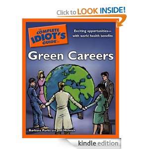 The Complete Idiots Guide to Green Careers Jodi Helmer, Barbara 