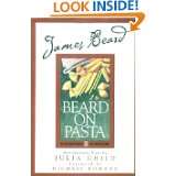 James Beards Beard On Pasta (James Beard Library of Great American 