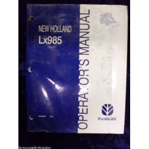    New Holland LX985 OEM OEM Owners Manual: New Holland: Books