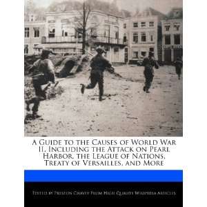  A Guide to the Causes of World War II, Including the 