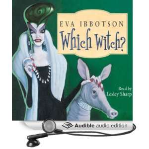  Which Witch? (Audible Audio Edition) Eva Ibbotson, Lesley 