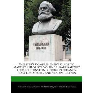  Websters Comprehensive Guide to Marxist Theorists Volume 