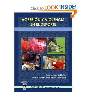  Agresion Y Violencia En El Deporte (Spanish Edition 