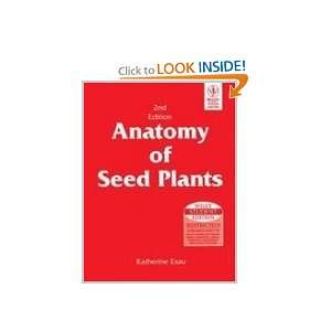    Anatomy of Seed Plants (9788126508204) Katherine Esau Books