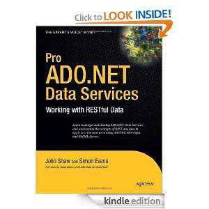 Pro ADO.NET Data Services Working with RESTful Data (Experts Voice 