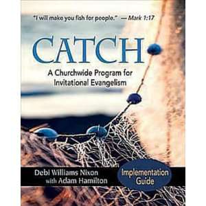   Implementation Guide A Churchwide Program for Invitational Evangelism