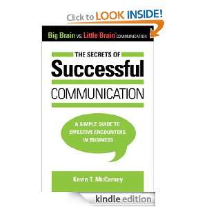 The Secrets of Successful Communication (Big Brain Vs. Little Brain 