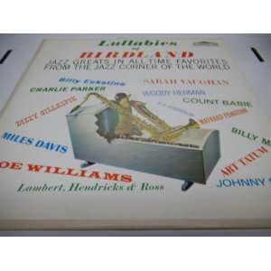 Lullabies of Birdland Jazz Greats in All time Favorites From the Jazz 