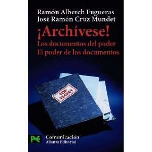  Archivese / To File Los Documentos Del Poder. El Poder De 