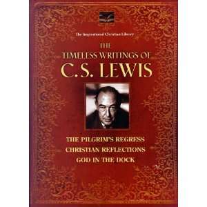  The Timeless Writings of C.s. Lewis, the Pilgrims 