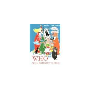  WHO WILL COMFORT TOFFLE (9789515004697) Books