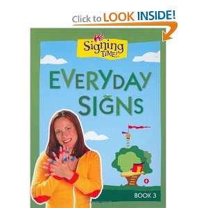  Signing Time Board Book Vol. 3 Every Day Signs (Signing 