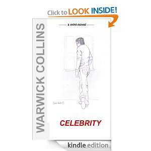 CELEBRITY (MIni novels) Warwick Collins  Kindle Store
