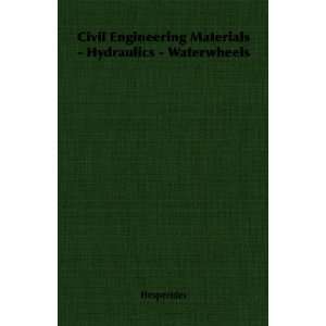  Civil Engineering Materials   Hydraulics   Waterwheels 