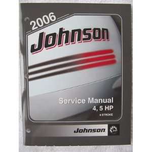   2006 Johnson Service Manual 4 stroke 4 & 5 hp 5006588: BRP US: Books
