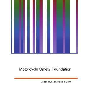  Motorcycle Safety Foundation Ronald Cohn Jesse Russell 