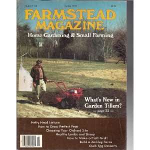  Farmstead: the Magazine of Home Gardening & Country Living 