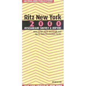  Ritz New York Restaurant Survey & Report, 2000 New Yorks 
