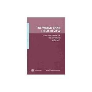  The World Bank Legal Review: Law and Justice for 
