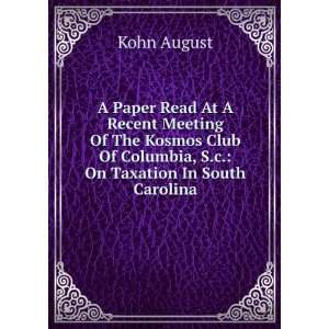Paper Read At A Recent Meeting Of The Kosmos Club Of Columbia, S.c 