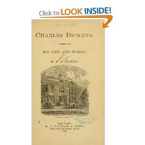  Charles Dickens A sketch of his life and works Frederic 