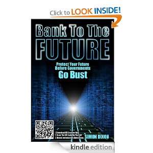   before Governments Go Bust Simon Dixon  Kindle Store