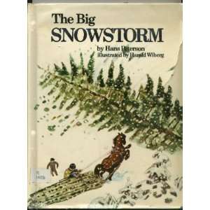   The Big Snowstorm (9780698305991) Hans Peterson, Harald Wiberg Books