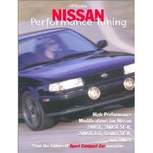 Nissan Performance Handbook High Performance Modifications for Street 