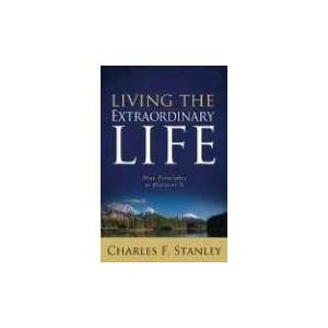  Living the Extraordinary Life Nine Principles to Discover 