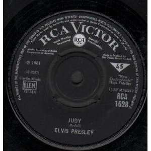  JUDY 7 INCH (7 VINYL 45) UK RCA 1961 ELVIS PRESLEY 