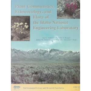   of the Idaho National Engineering Laboratory: Jay E. Anderson: Books