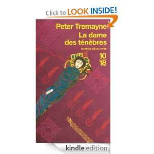 La dame des ténèbres (Grands détectives) (French Edition) Peter 