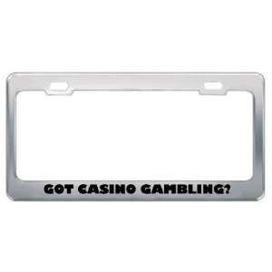 Casino Gambling? Hobby Hobbies Metal License Plate Frame Holder Border 