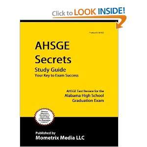 com AHSGE Secrets Study Guide AHSGE Test Review for the Alabama High 