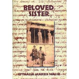 Beloved Sister: Biography of a Greek American Family, Letters from the 