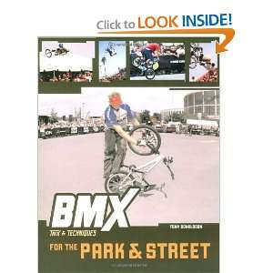 BMX Trix & Techniques for the Park and Street: Tony Donaldson 