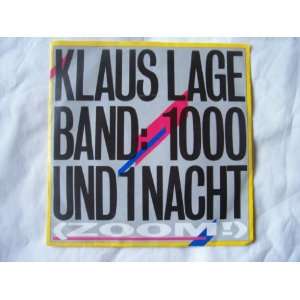  KLAUS LAGE BAND 1000 Und 1 Nacht (Zoom) 7 45 Klaus Lage 